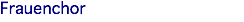 Frauenchor
